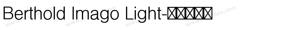 Berthold Imago Light字体转换